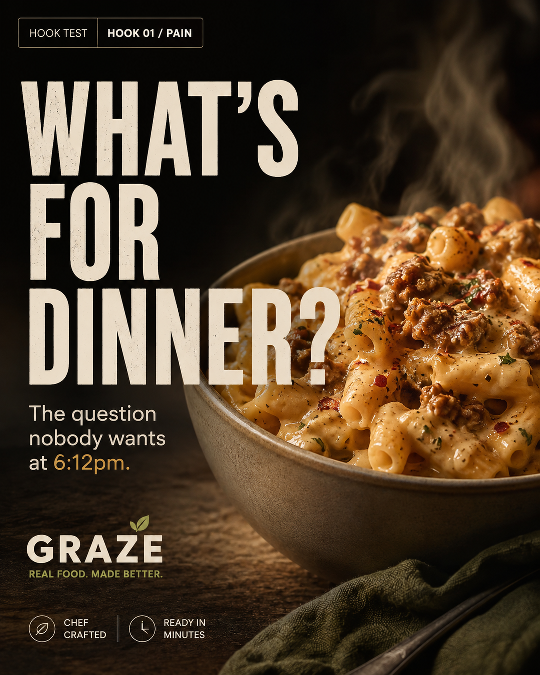 GRAZE — WHAT'S FOR DINNER?