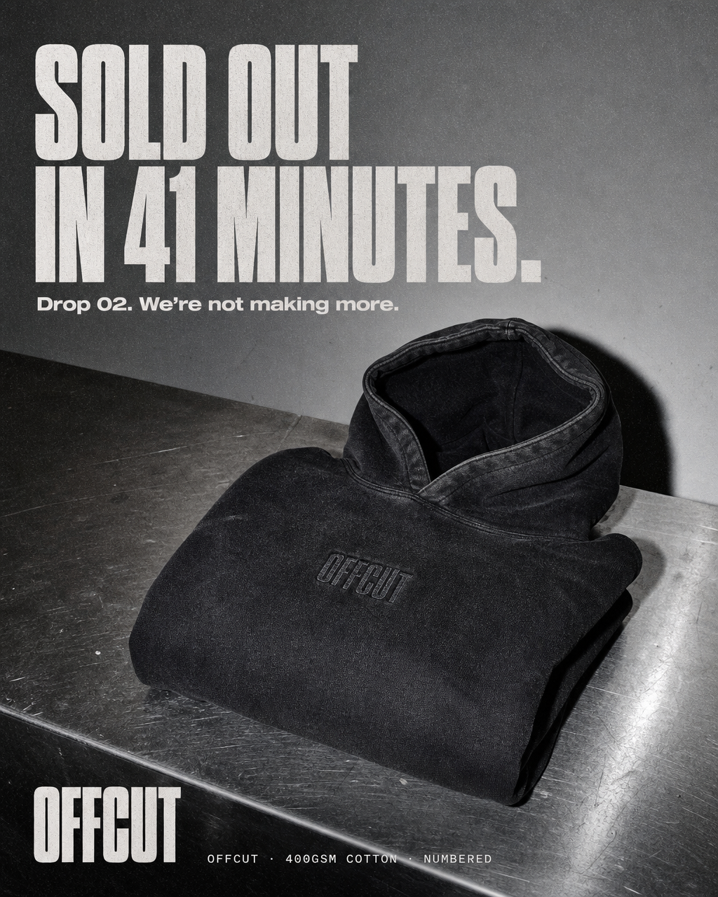OFFCUT — SOLD OUT IN 41 MINUTES.