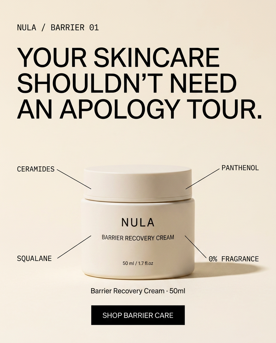 NULA SKIN — YOUR SKINCARE SHOULDN'T NEED AN APOLOGY TOUR.