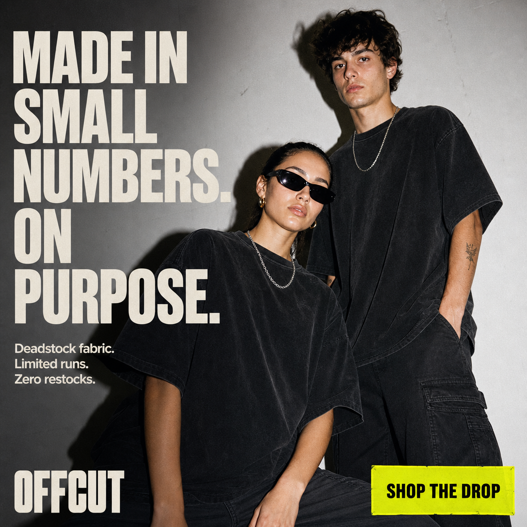 OFFCUT — MADE IN SMALL NUMBERS. ON PURPOSE.