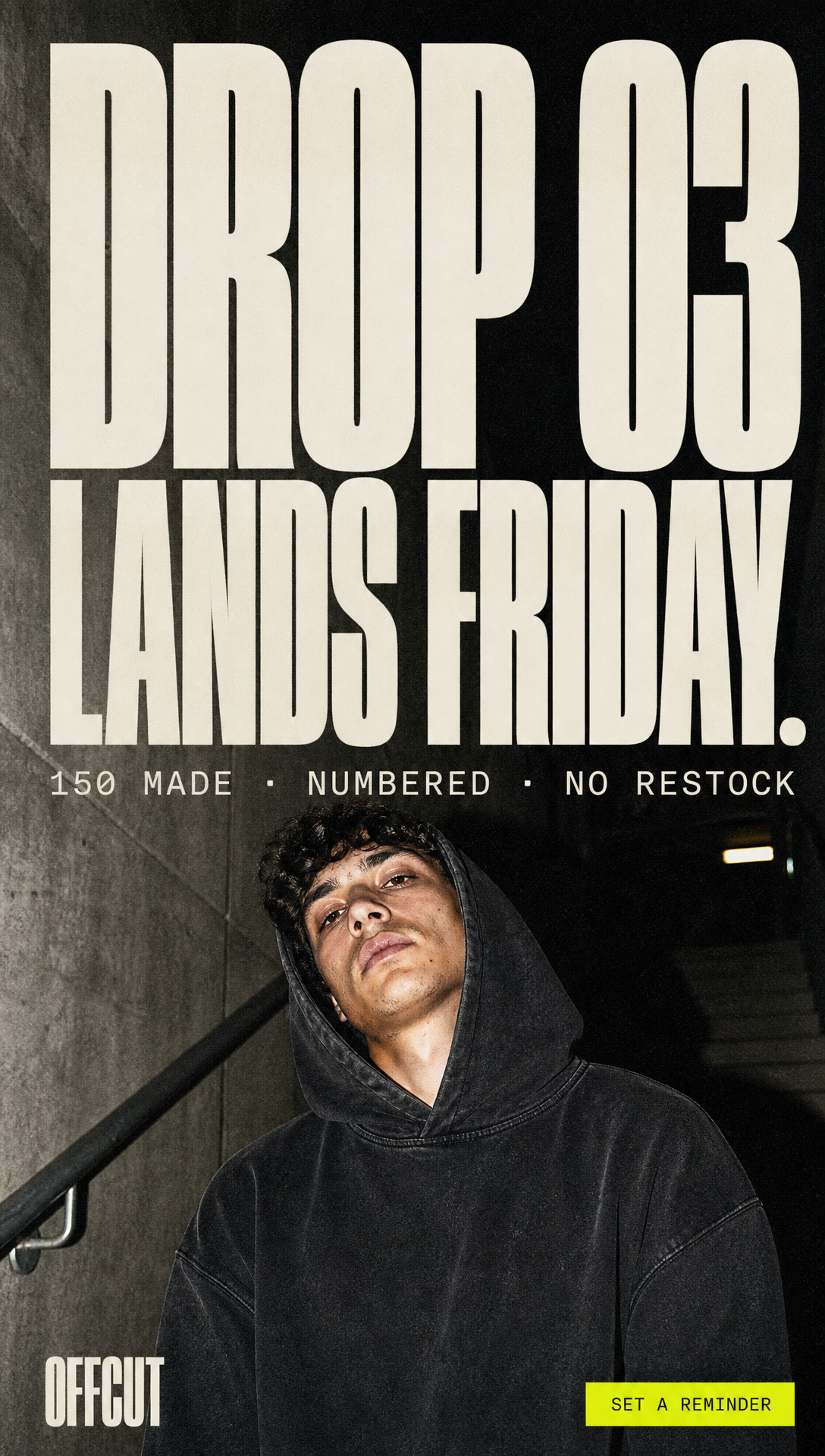 OFFCUT — DROP 03 LANDS FRIDAY.